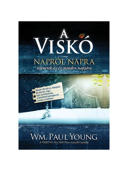 A Viskó – napról napra – Wm. Paul Young