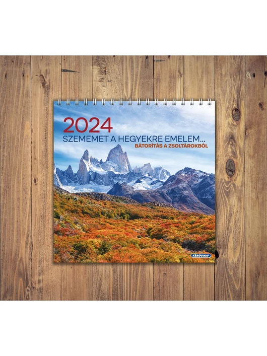 Falinaptár 2024 – négyzetalakú, spirál – Szememet a hegyekre emelem