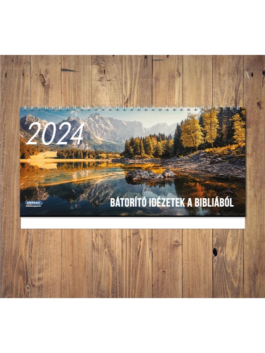 Asztali naptár 2024 – nagy – Bátorító idézetek a Bibliából