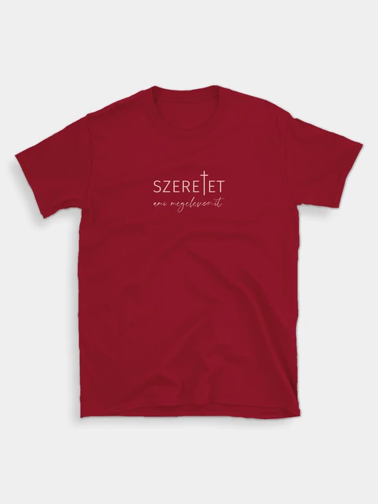 „Szeretet, ami megelevenít” – uniszex póló – 5 színben