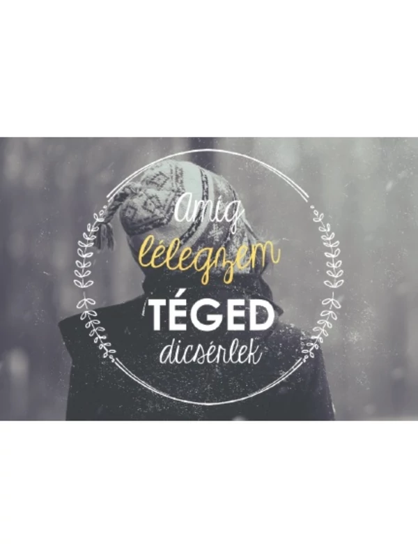 Amíg lélegzem, téged dicsérlek – Minikártya csomag (T02)