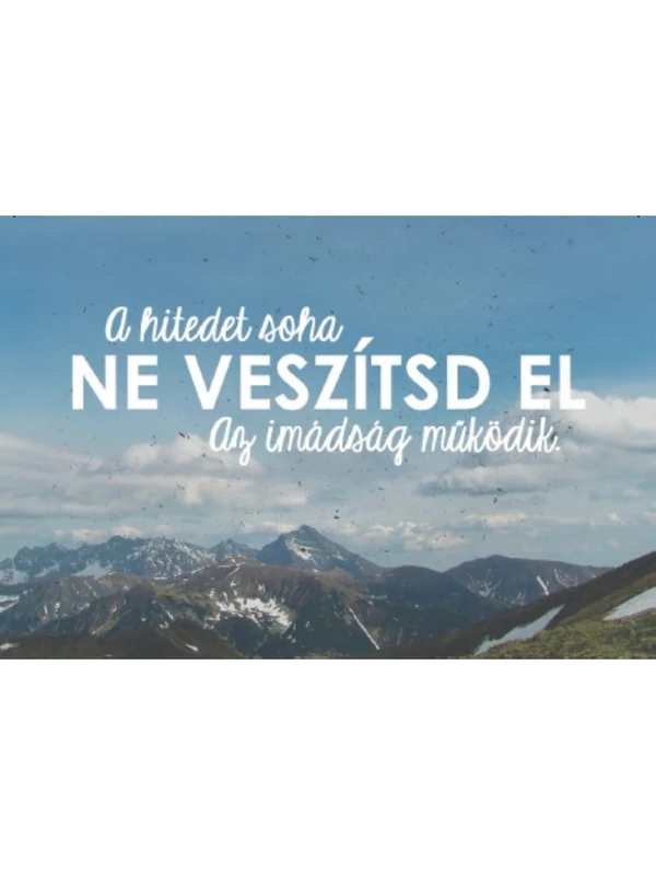 A hitedet soha ne veszítsd el... – Minikártya csomag (T04)