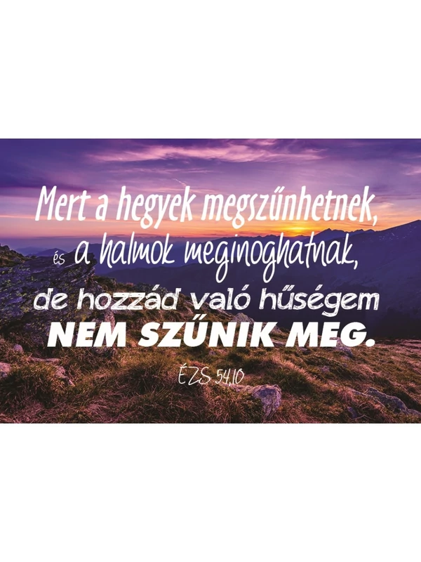 Mert a hegyek megszűnhetnek... – Minikártya csomag (T83)