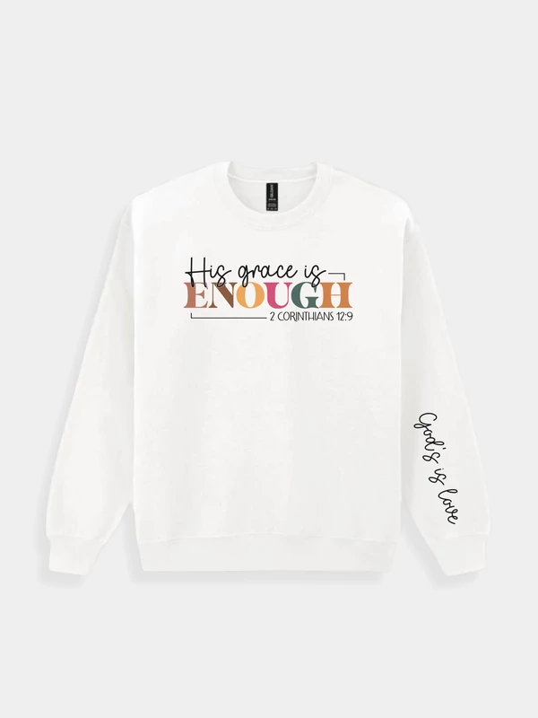 His grace is enough – uniszex kereknyakú pulóver