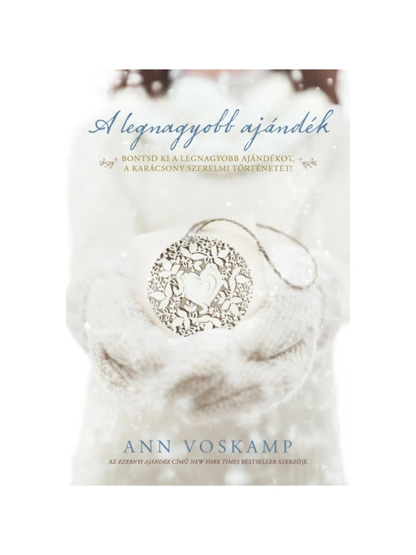 A legnagyobb ajándék – Ann Voskamp
