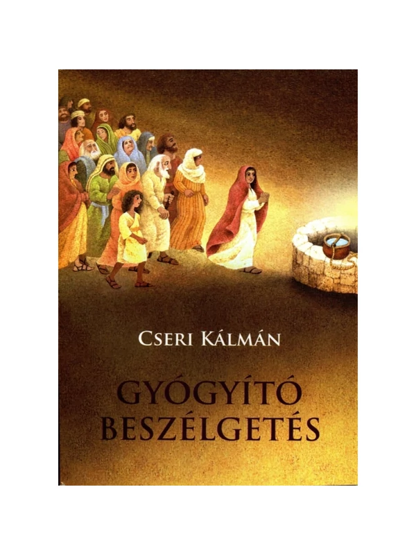 Gyógyító beszélgetés – Cseri Kálmán
