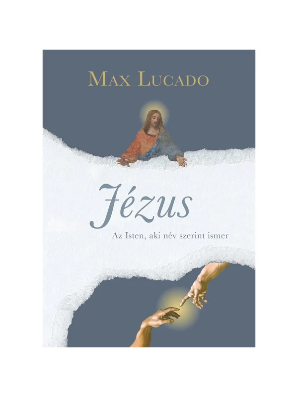Jézus – Max Lucado