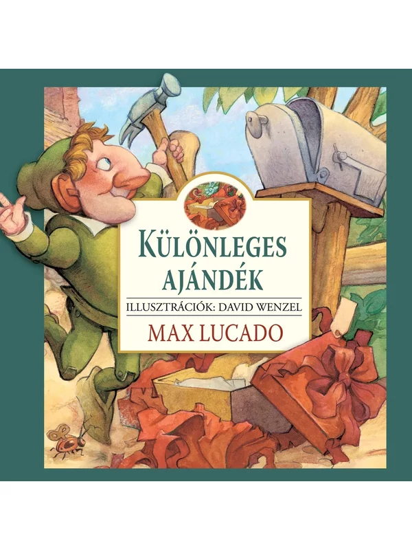 Különleges ajándék – Max Lucado