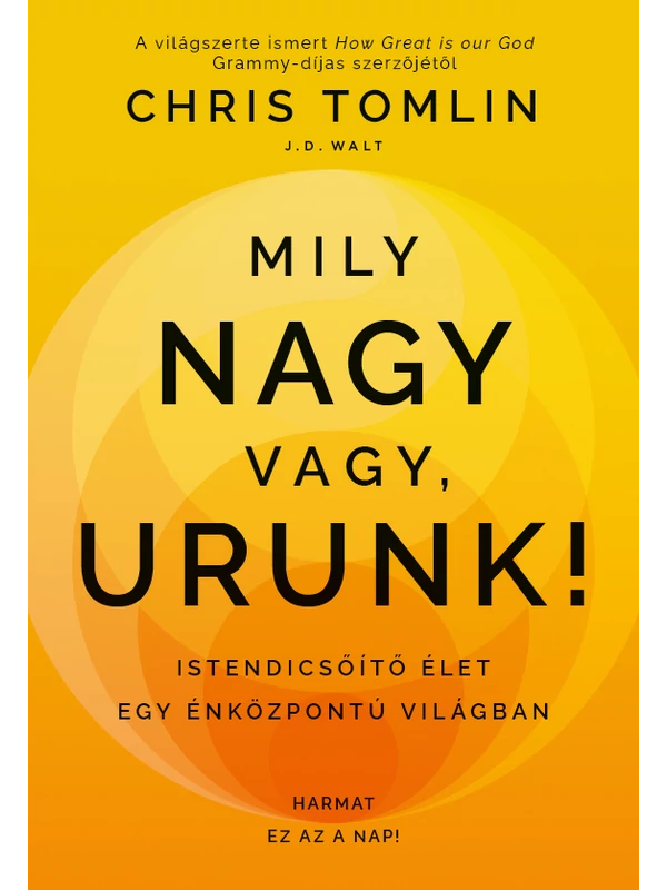 Mily nagy vagy, Urunk! – Chris Tomlin