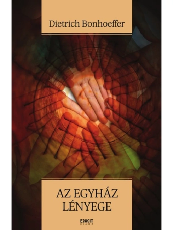 Az Egyház lényege – Dietrich Bonhoeffer