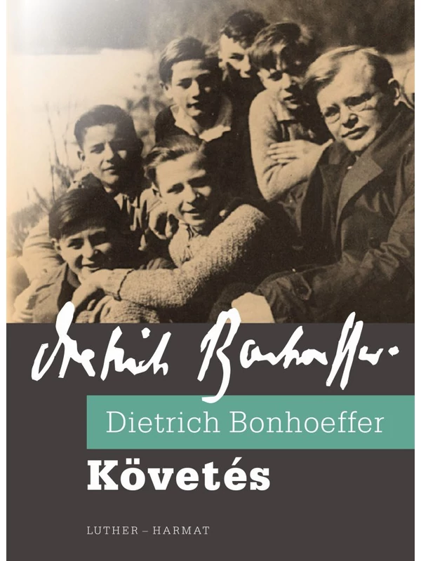 Követés – Dietrich Bonhoeffer