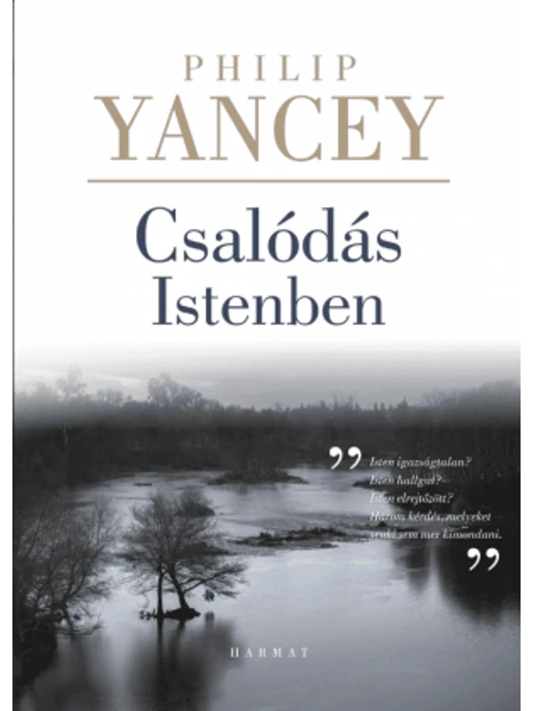 Csalódás Istenben – Philip Yancey