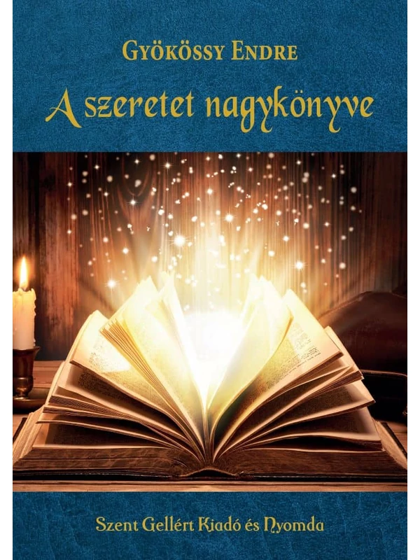 A szeretet nagykönyve – Gyökössy Endre