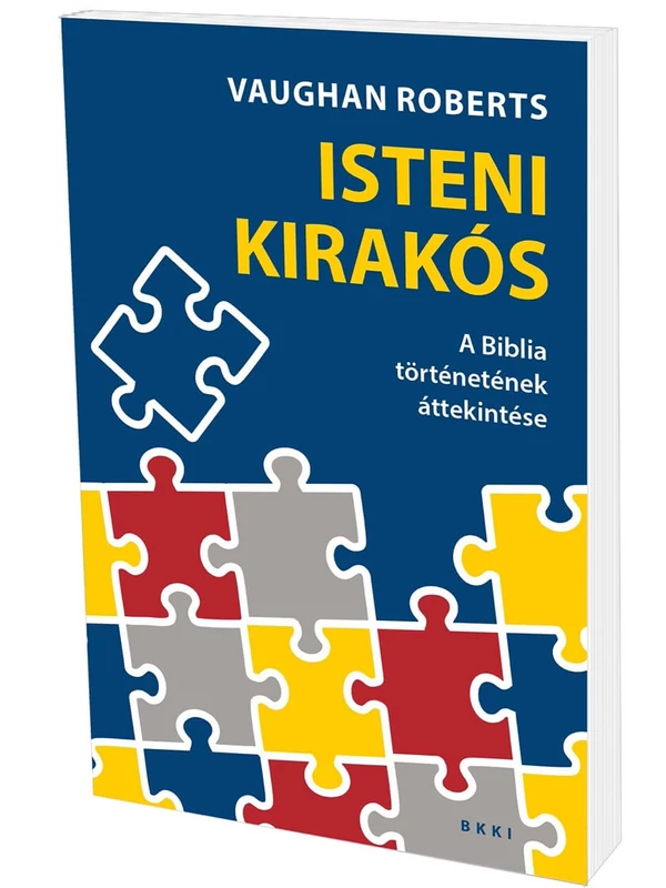 Isteni kirakós – A Biblia történetének áttekintése