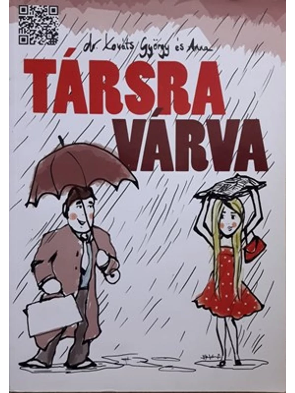 Társra várva – Dr. Kováts György és Anna