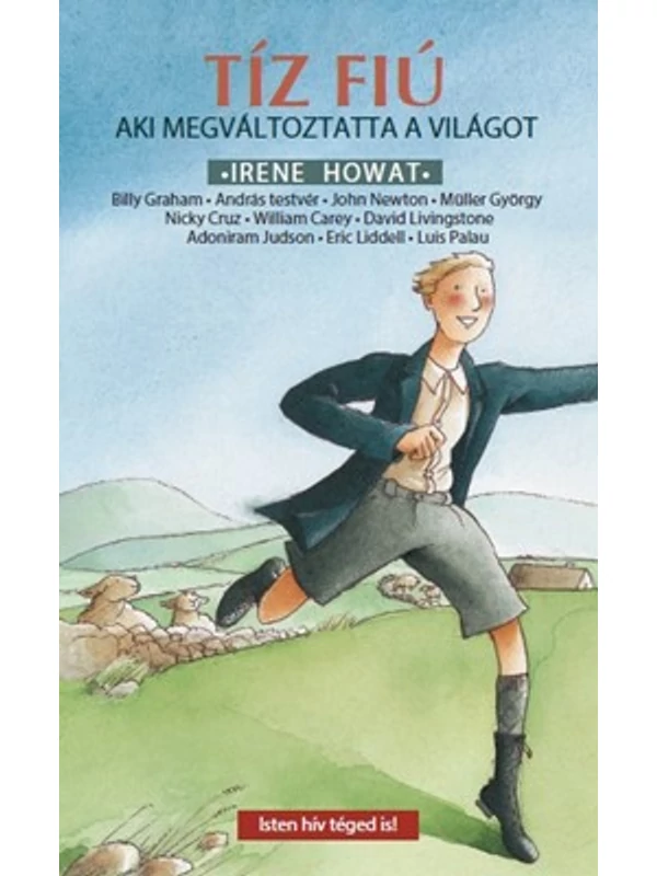Tíz fiú, aki megváltoztatta a világot – Irene Howat