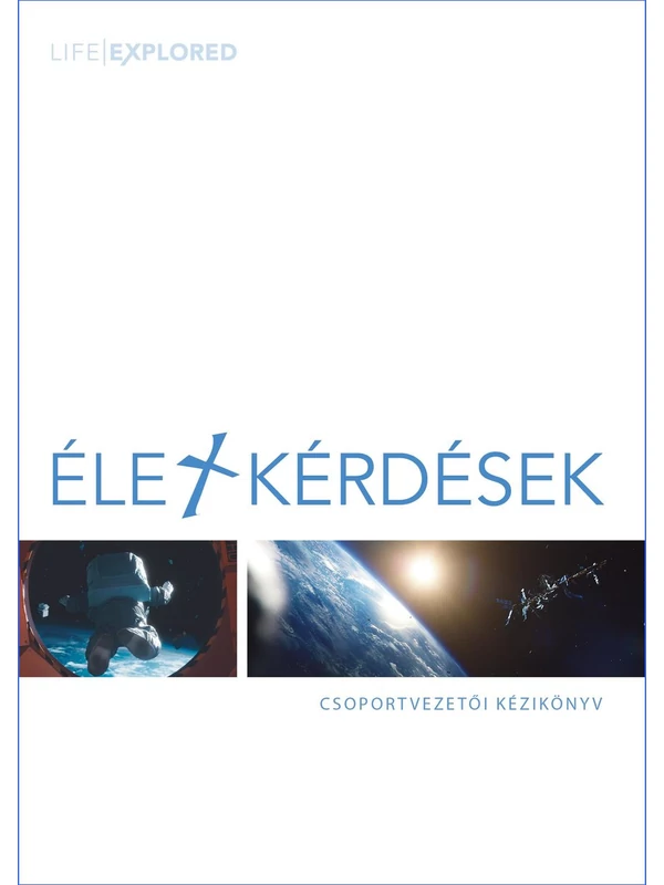 Életkérdések – Csoportvezetői kézikönyv – Barry Cooper