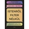 Istenről filter nélkül – Nyári Attila, Baji Péter