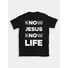Kép 1/3 - Know Jesus, Know Life – uniszex póló, fekete — XL