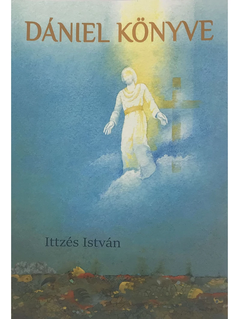 Dániel könyve – Ittzés István