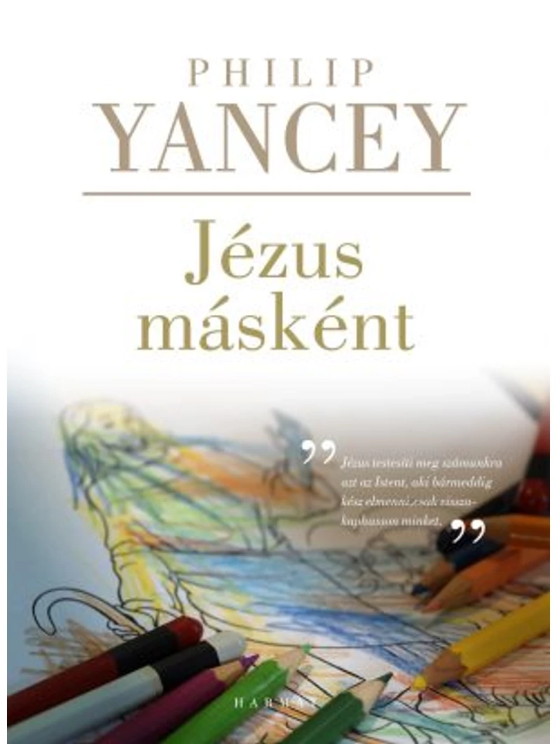 Jézus másként – Philip Yancey
