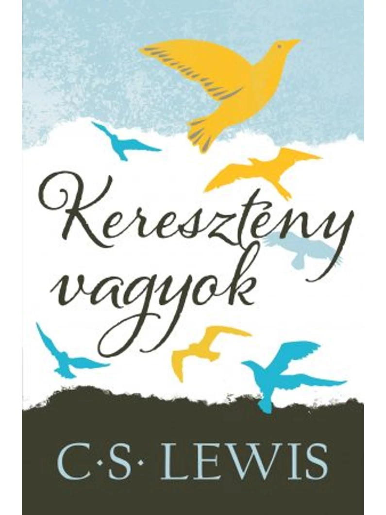 Keresztény vagyok – C. S. Lewis