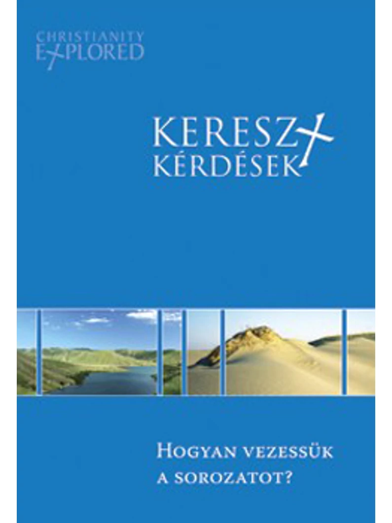 Keresztkérdések – Hogyan vezessük a sorozatot? – R.Tice, B. Cooper, S. Shammas