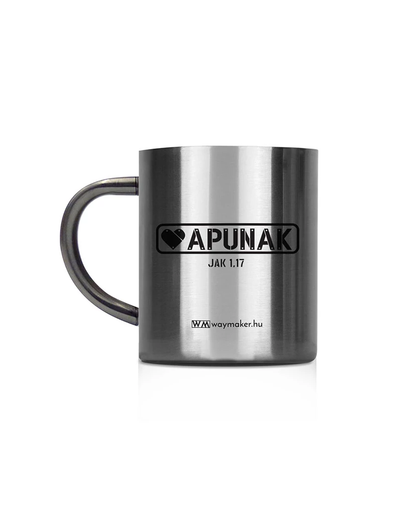 „Apunak” – „Minden jó adomány” – fémbögre, középméretű