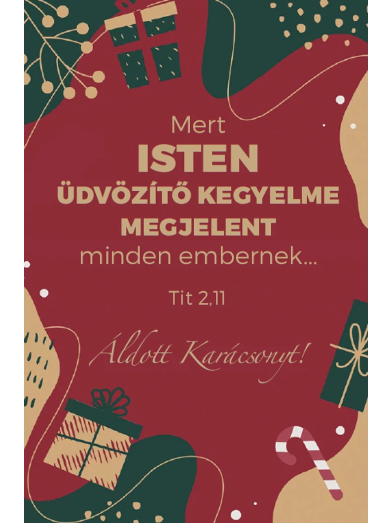 Mert Isten üdvözítő kegyelme... – Karácsonyi, egyoldalas ajándékkísérő kártya csomag