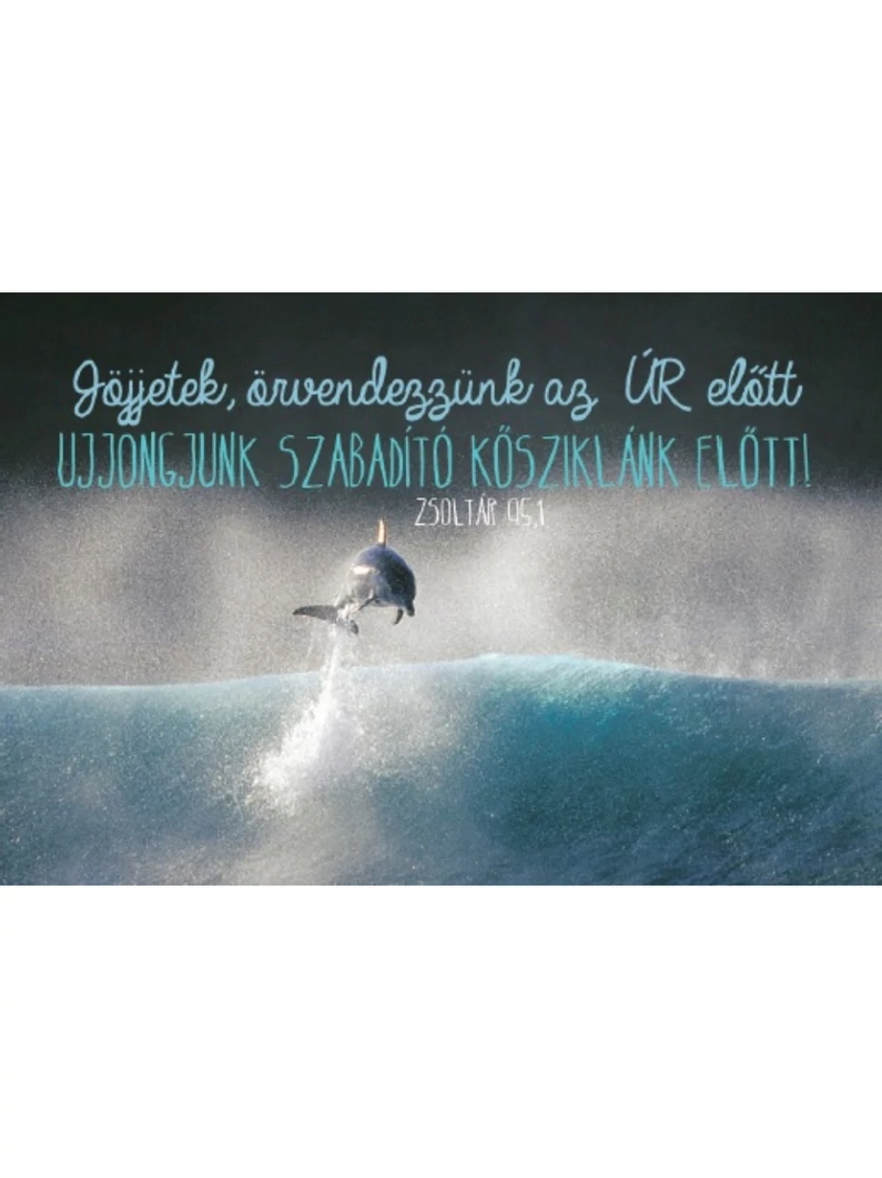 Jöjjetek, örvendezzünk az Úr előtt... – Minikártya csomag (T16)