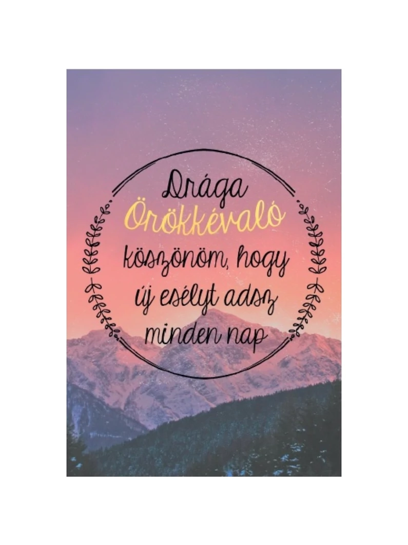 Drága Örökkévaló, köszönöm, hogy új esélyt adsz... – Minikártya csomag (T59)