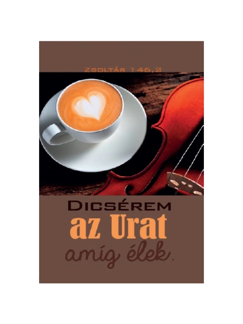 Dicsérem az Urat amíg élek – Minikártya csomag (T69)