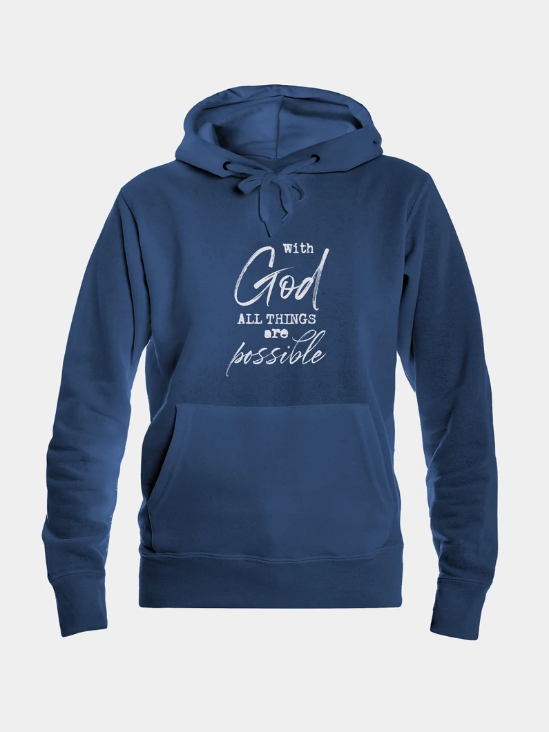 With God All Things Are Possible – női kapucnis pulóver