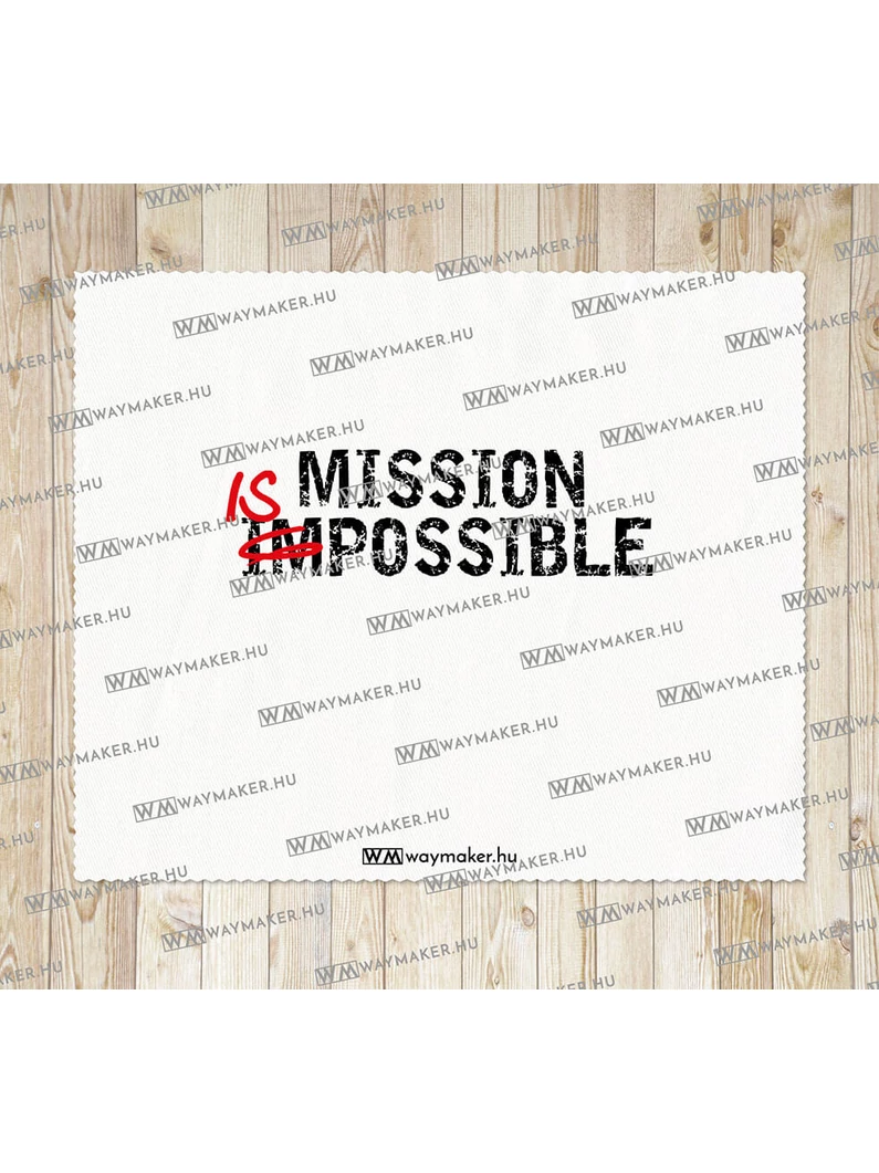 „MISSION IS POSSIBLE” – törlőkendő