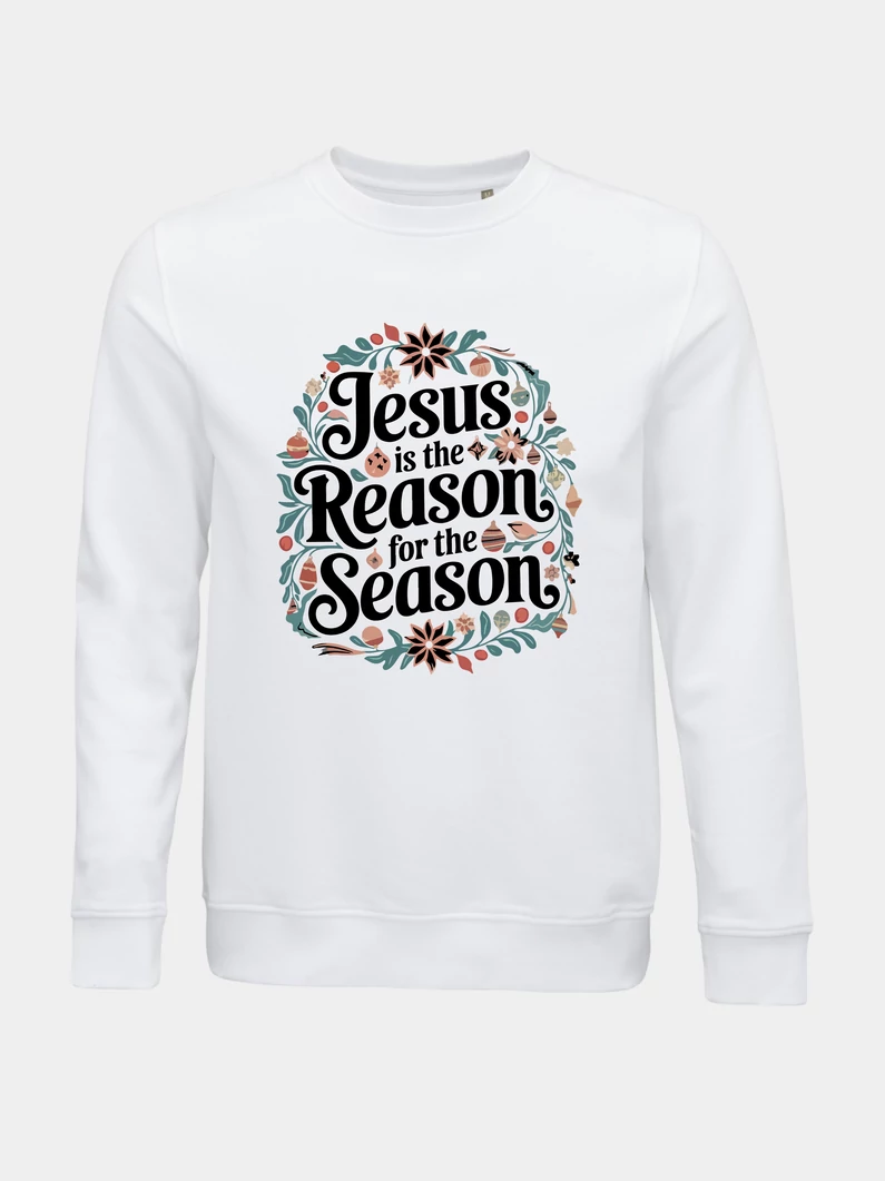 Jesus is the Reason for the Season – uniszex kereknyakú pulóver