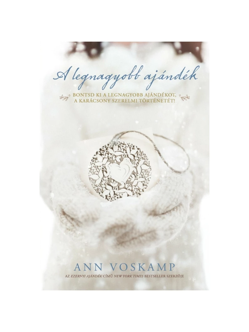 A legnagyobb ajándék – Ann Voskamp