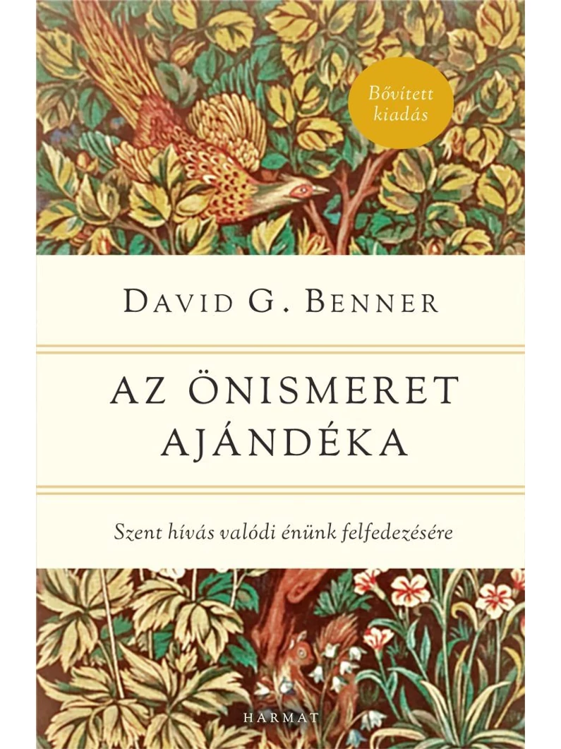 Az önismeret ajándéka – Lelki utunk trilógia – David G. Benner