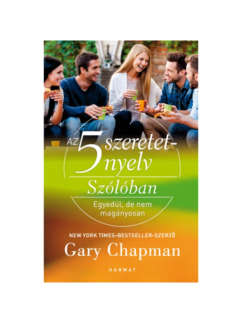 Az 5 szeretetnyelv – Szólóban – Gary Chapman