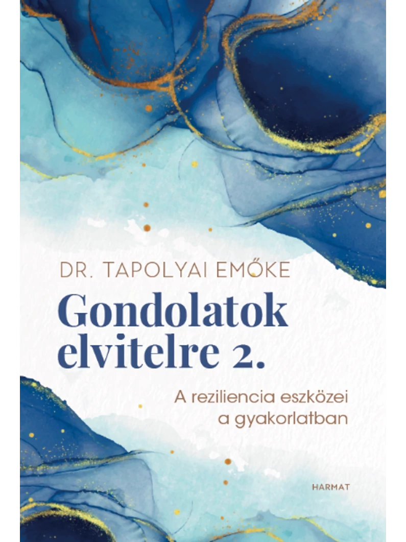 Gondolatok elvitelre 2. – Tapolyai Emőke