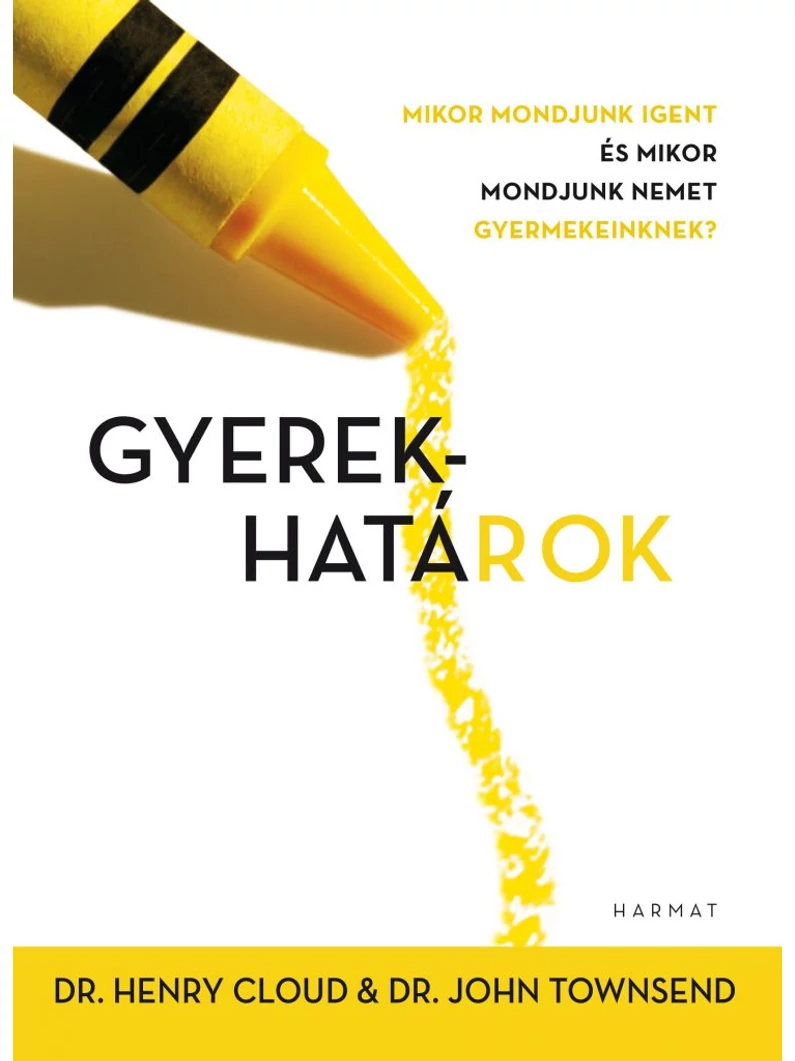 Gyerekhatárok – Henry Cloud, John Townsend