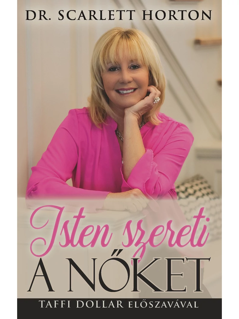 Isten szereti a nőket – Dr. Scarlett Horton