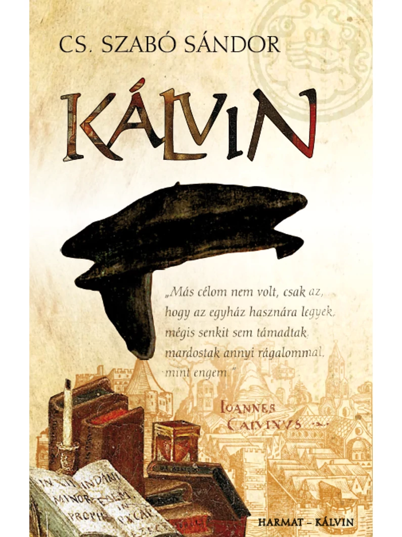 Kálvin – Cs. Szabó Sándor