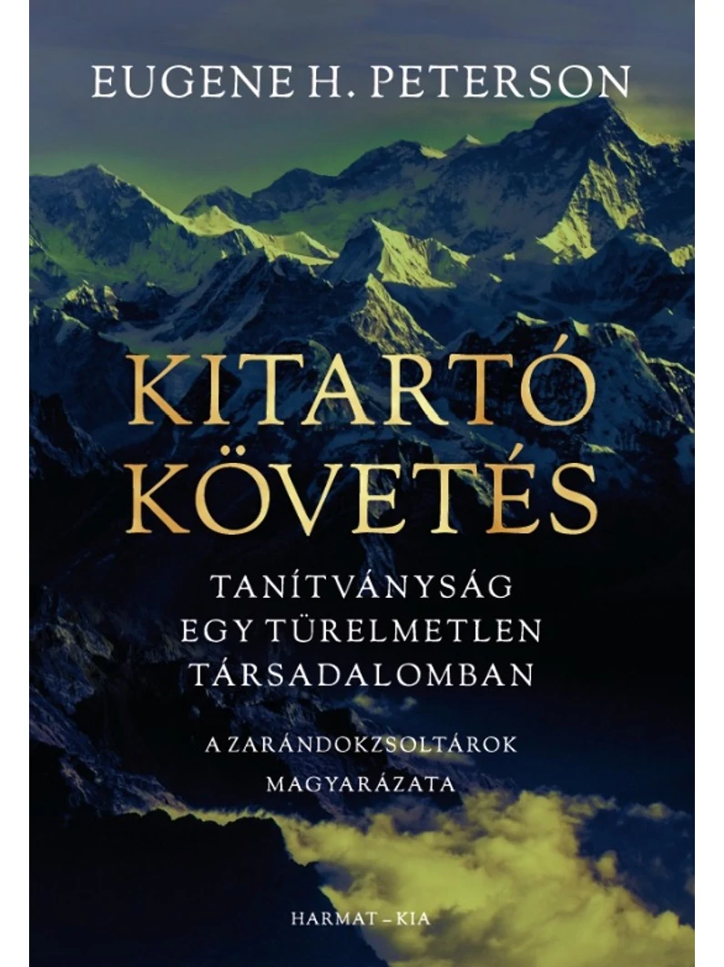 Kitartó követés – Eugene H. Peterson