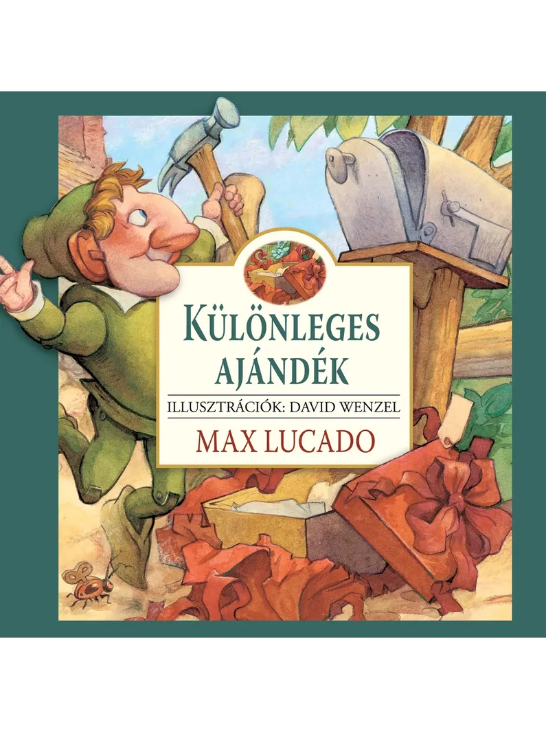 Különleges ajándék – Max Lucado