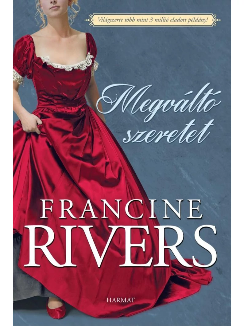 Megváltó szeretet – Francine Rivers