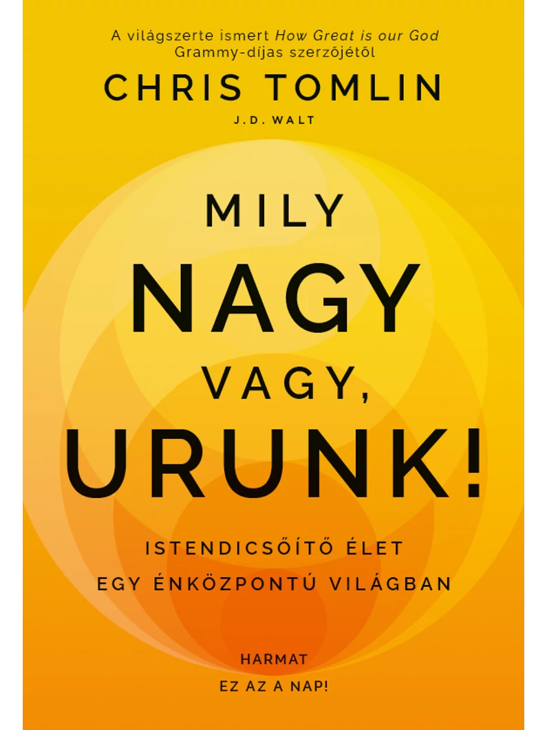 Mily nagy vagy, Urunk! – Chris Tomlin