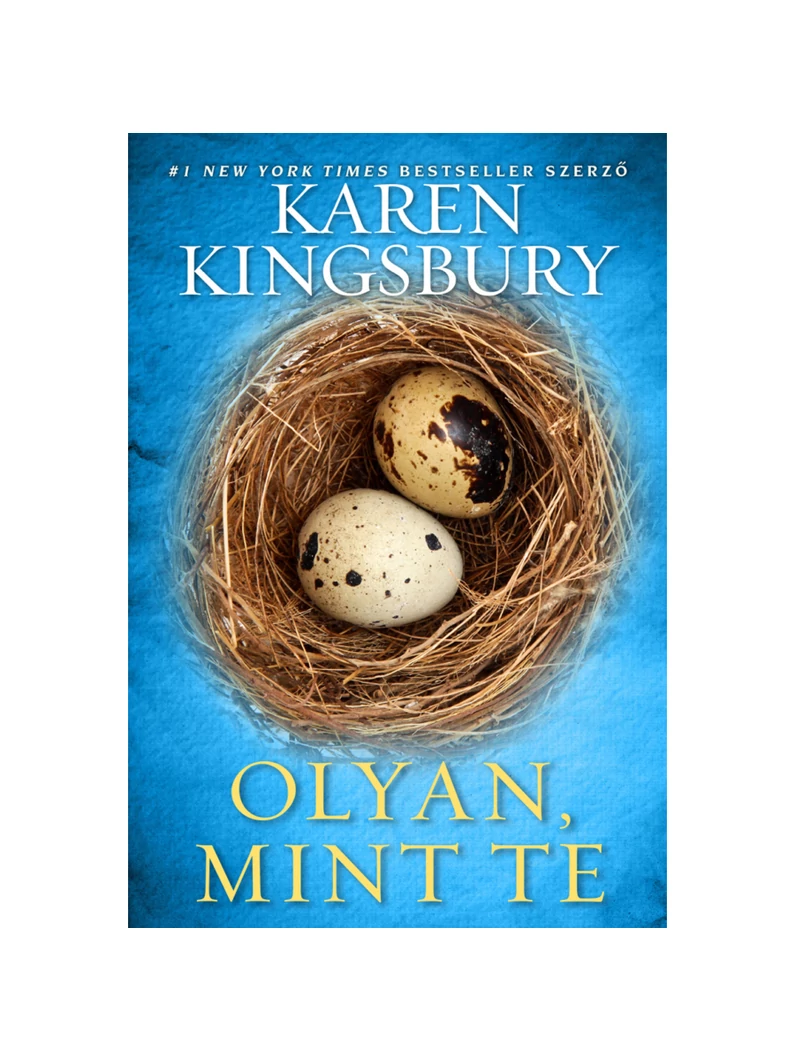 Olyan, mint te – Karen Kingsbury