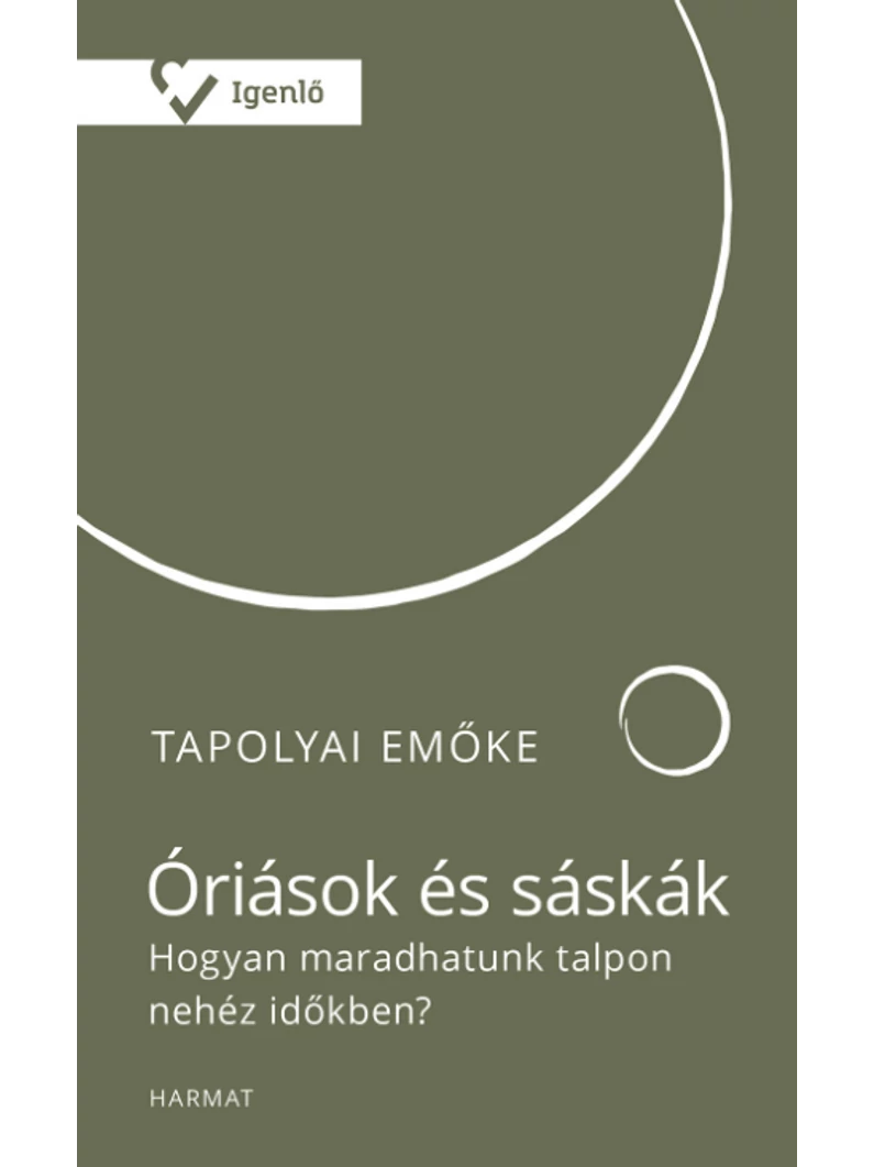 Óriások és sáskák - Tapolyai Emőke