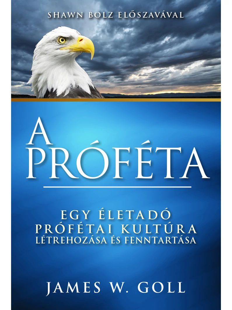 A próféta – James W. Goll