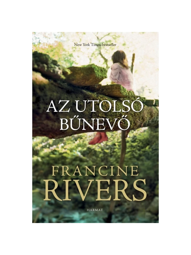 Az utolsó bűnevő – Francine Rivers